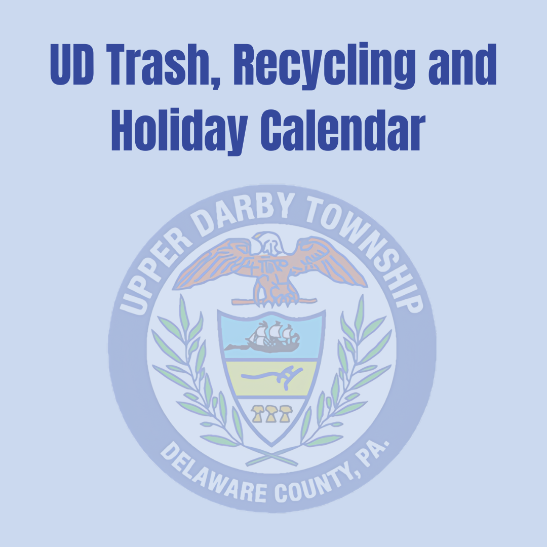Upper Darby Pennsylvania Printable UD Trash Recycling and Holiday
